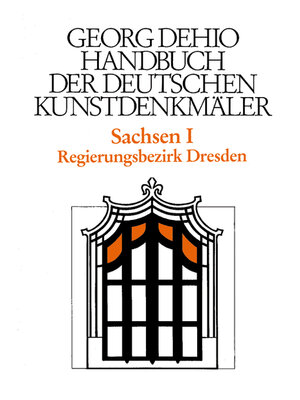cover image of Dehio--Handbuch der deutschen Kunstdenkmäler / Sachsen Bd. 1